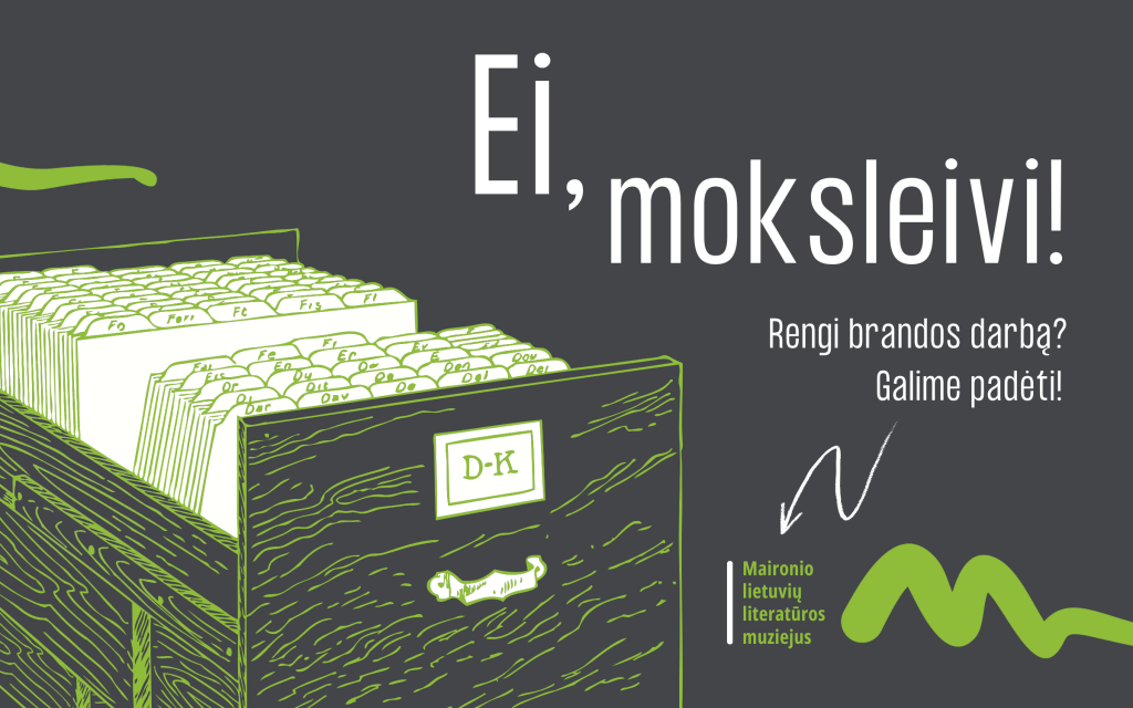 Pasiūlymas moksleiviams, rengiantiems brandos darbus